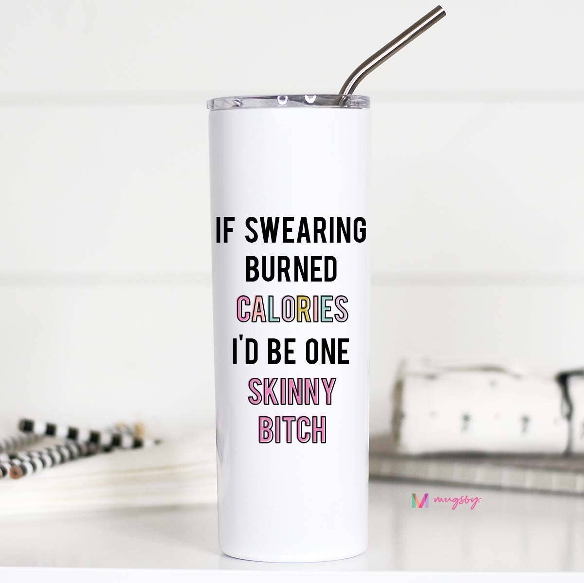 Tall Travel Mug , If Swearing Burned Calories