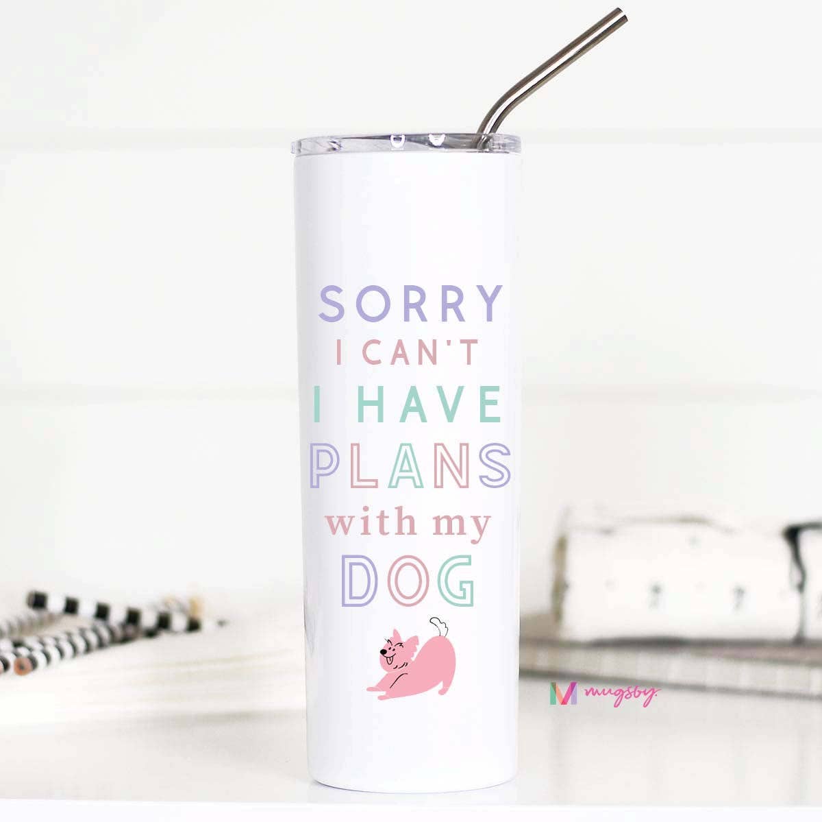 Tall Travel Mug, Plans W/My Dog