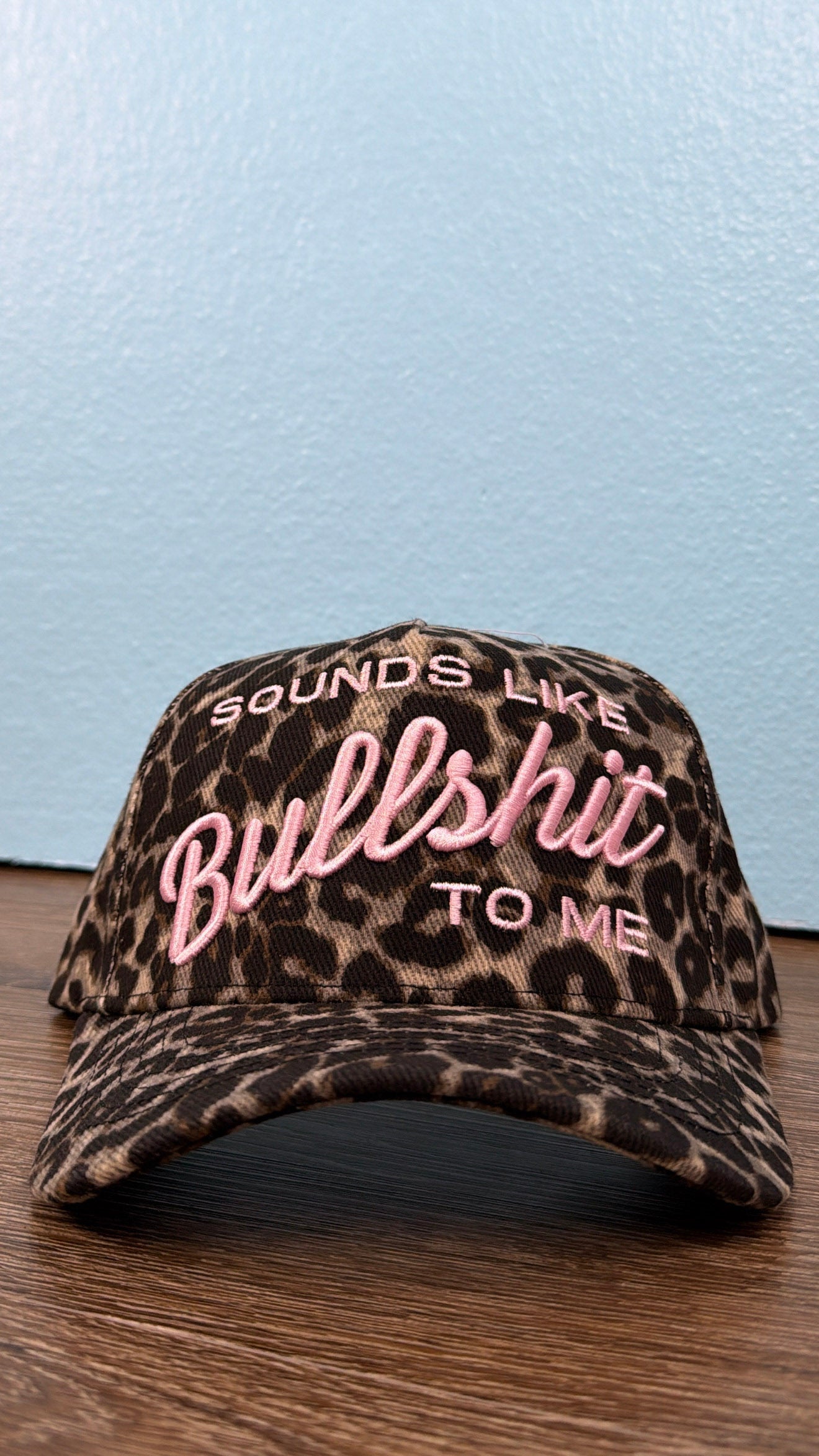 Sounds Like Bullshit To Me Trucker Hat