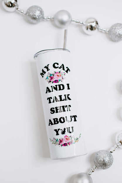 Tall Travel Mug , My Cat and I