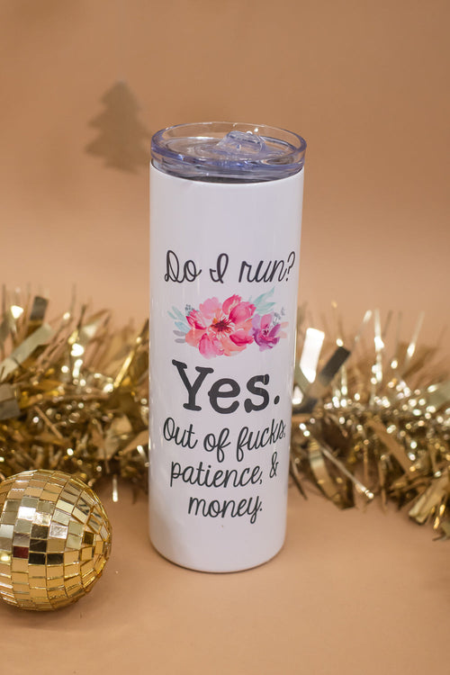Tall Travel Mug , Do I Run?