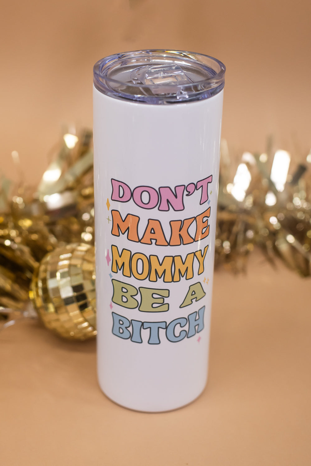 Tall Travel Mug, Don't Make Mommy