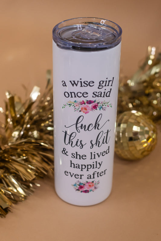 Tall Travel Mug , A Wise Girl