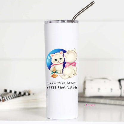 Tall Travel Mug , Been That Bitch